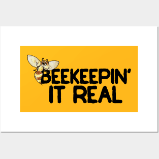 Beekeeping it real beekeepers Posters and Art